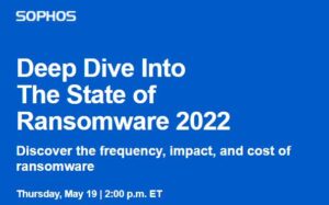 Join the Next Sophos Webinar on Ransomware